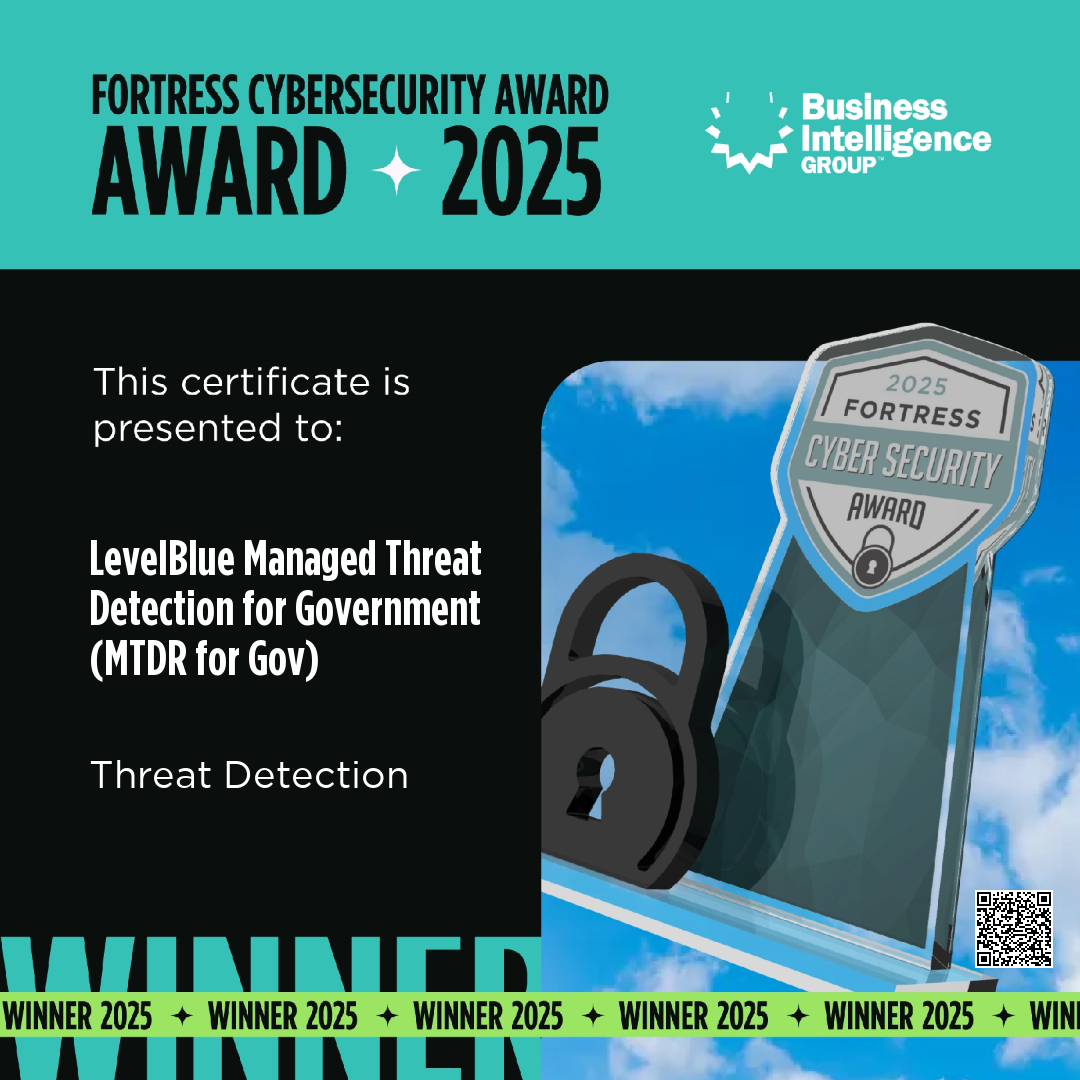 Fortress Cybersecurity Award 2025: LevelBlue Managed Threat Detection for Government (MTDR for Gov)