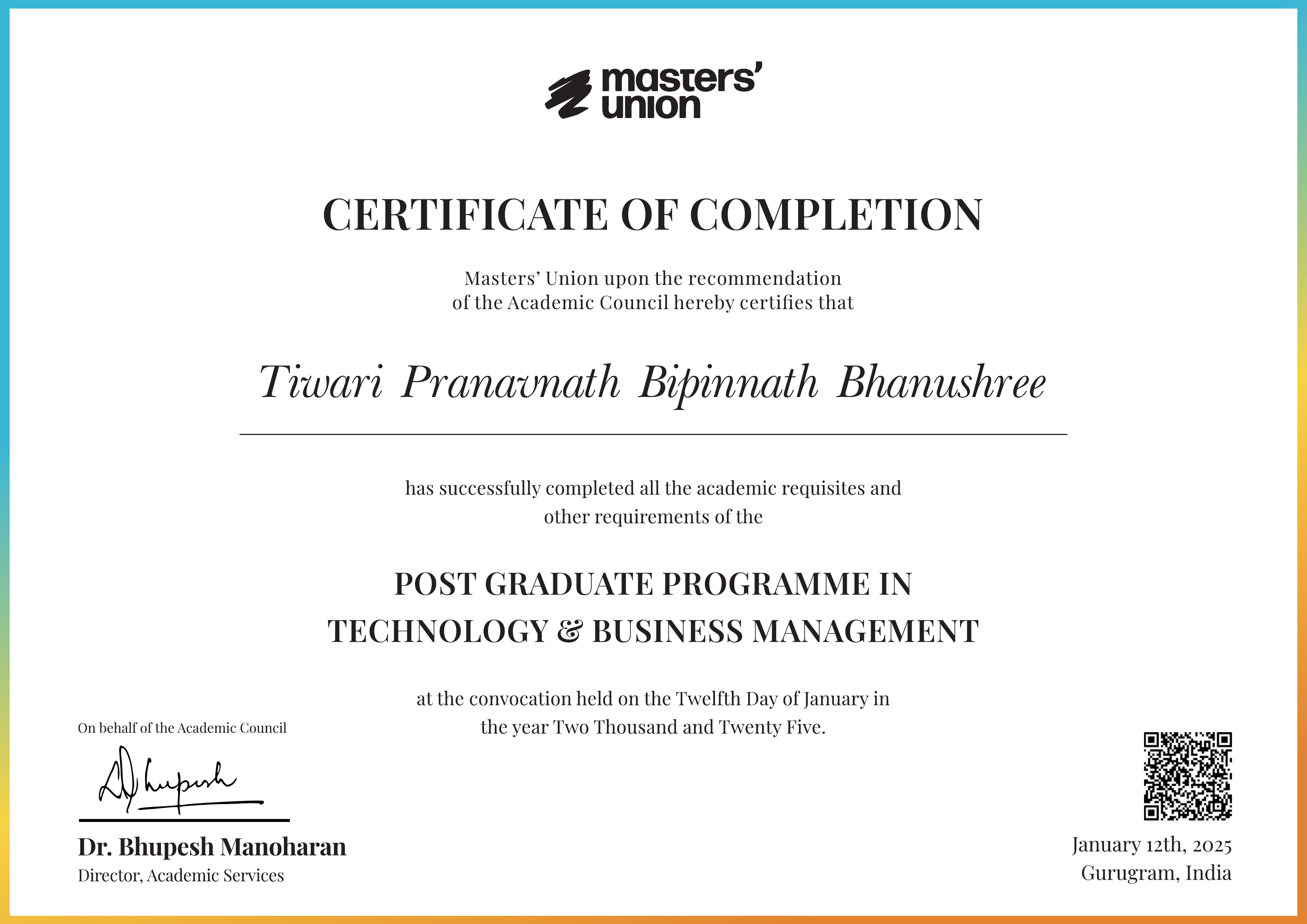 Certificate of Completion for Post Graduate Programme in Technology & Business Management