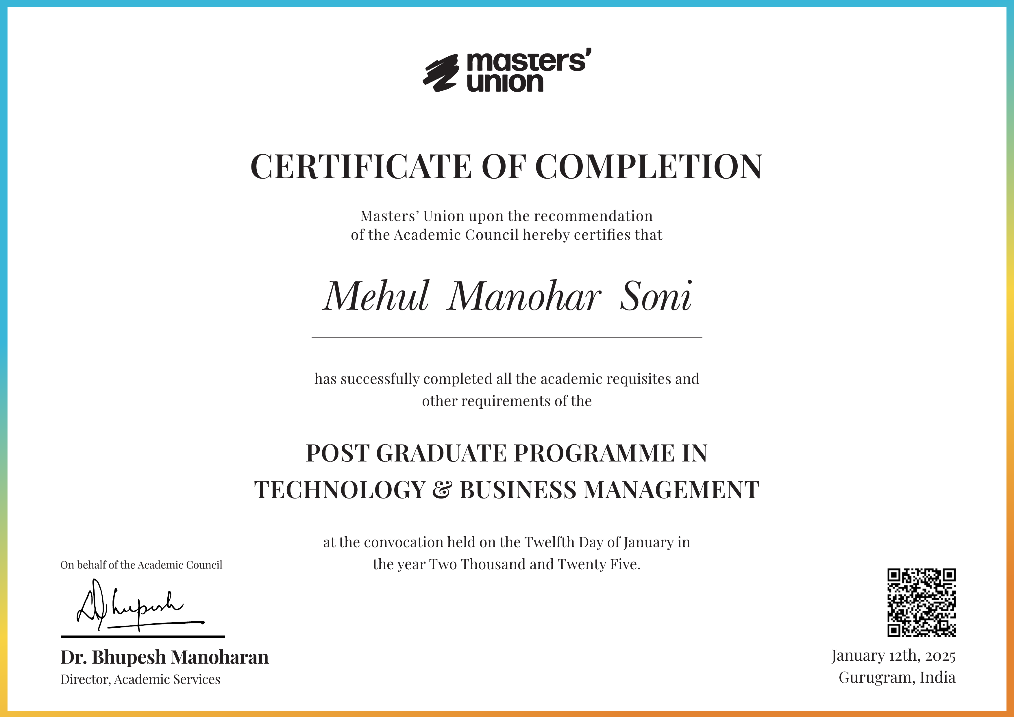 Certificate of Completion for Post Graduate Programme in Technology & Business Management
