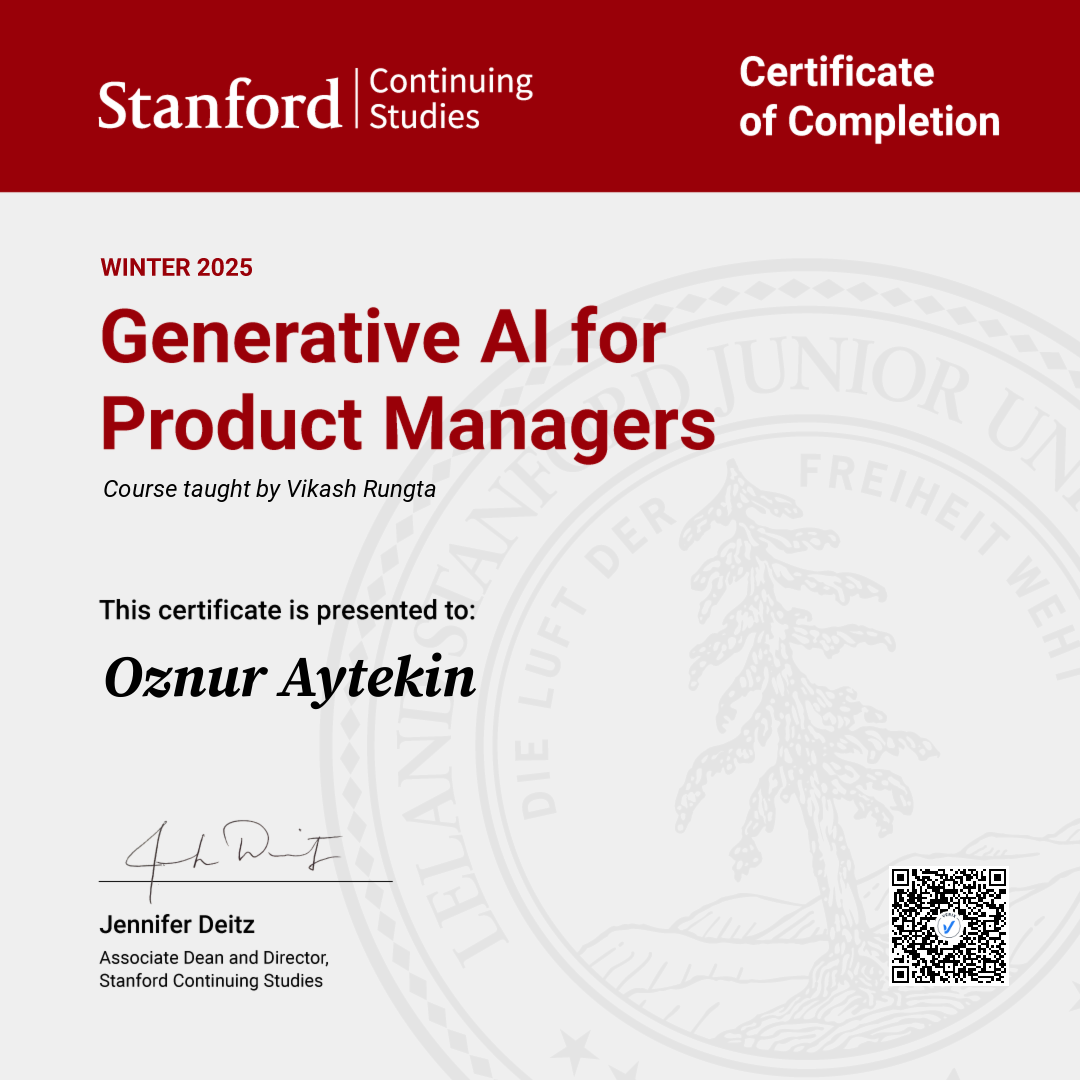 Certificate of Completion — Generative AI for Product Managers: Oznur Aytekin