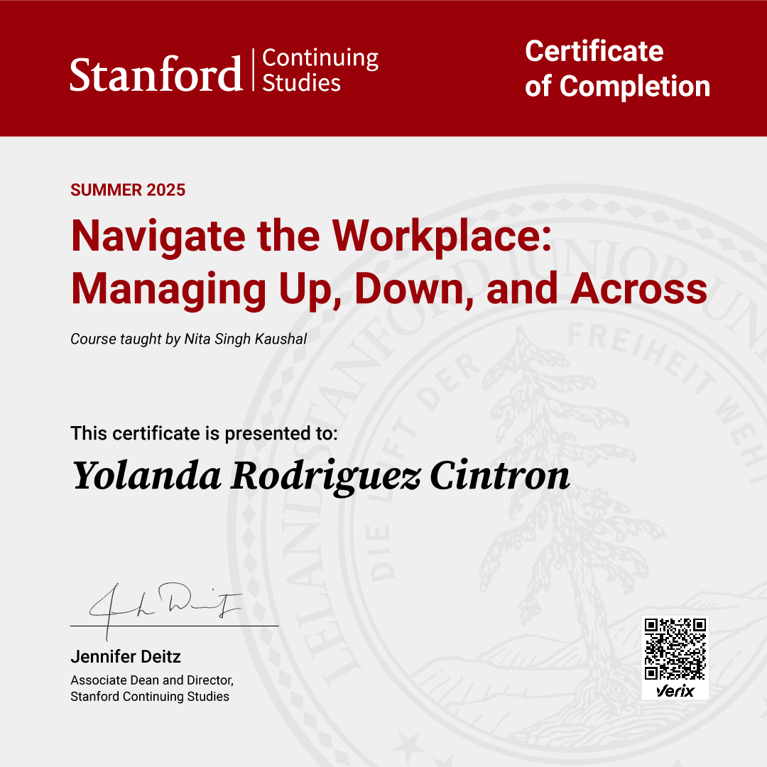 Yolanda Rodriguez Cintron: Certificate of Completion — Navigate the Workplace: Managing Up, Down, and Across