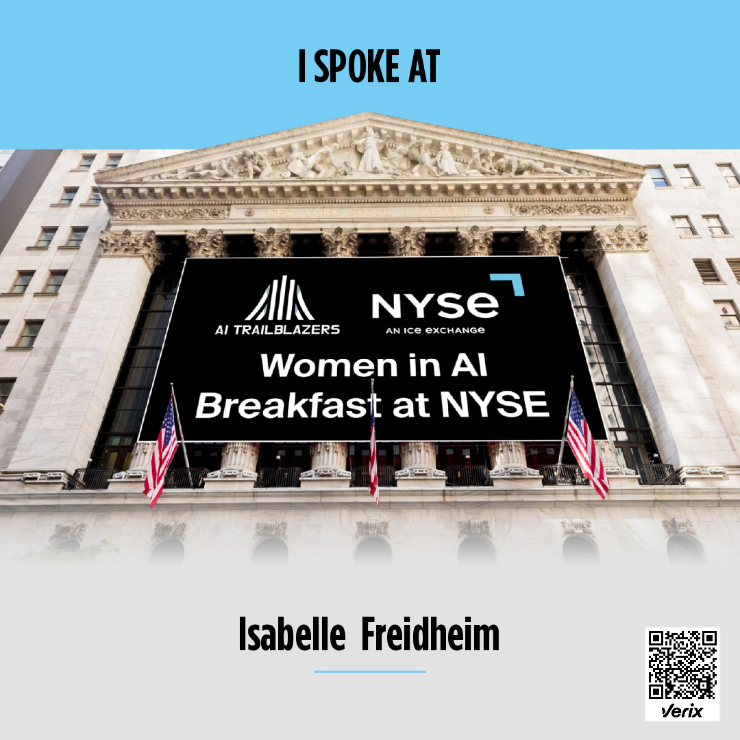 Speaker – AI Trailblazers Women in AI Breakfast at NYSE: Isabelle  Freidheim