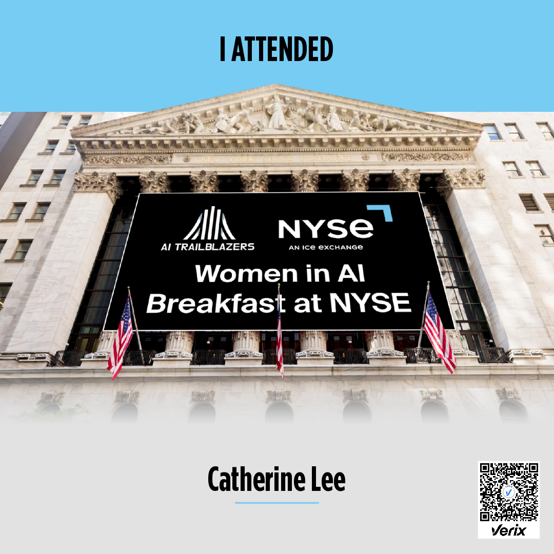 Attendee – AI Trailblazers Women in AI Breakfast at NYSE: Catherine Lee