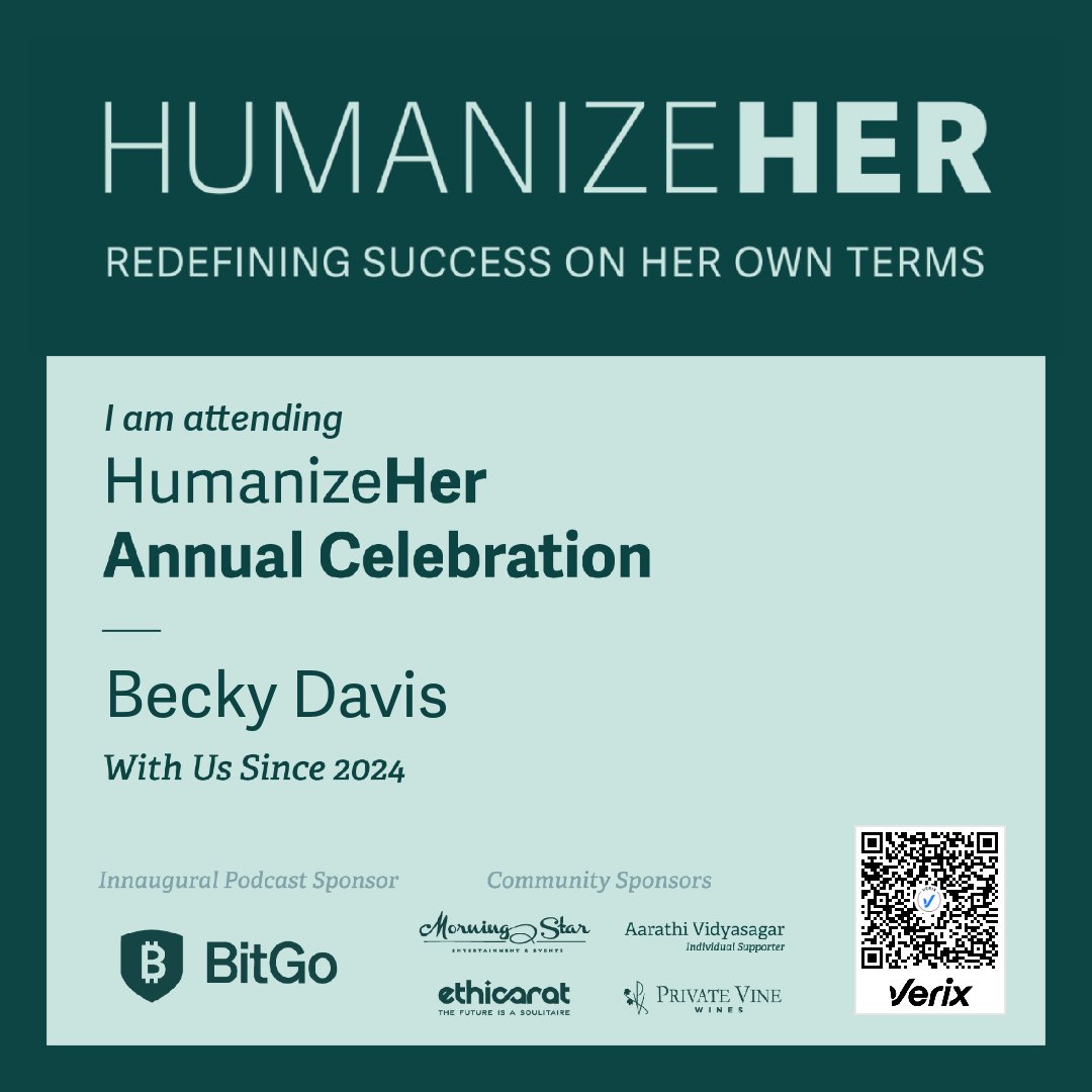 Becky Davis: Attendee — HumanizeHer Annual Celebration 2025