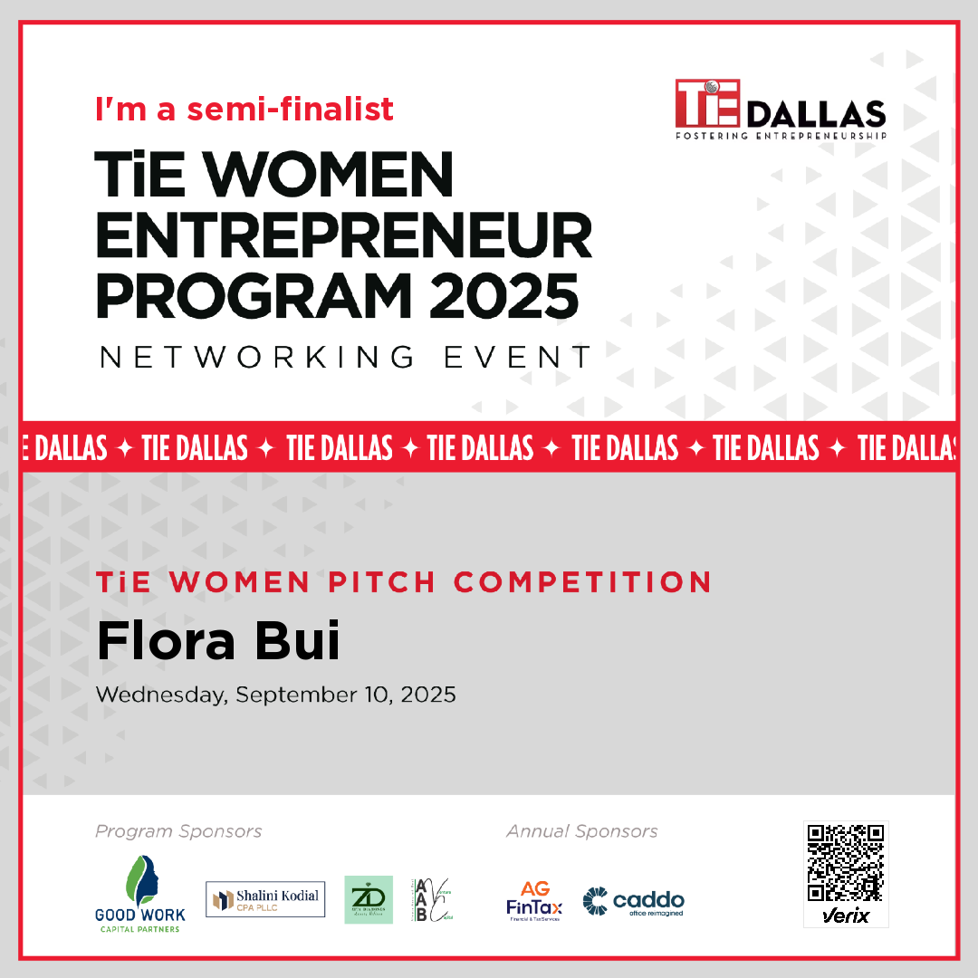 Flora Bui: Semi-Finalist — TiE Women Entrepreneur Program 2025