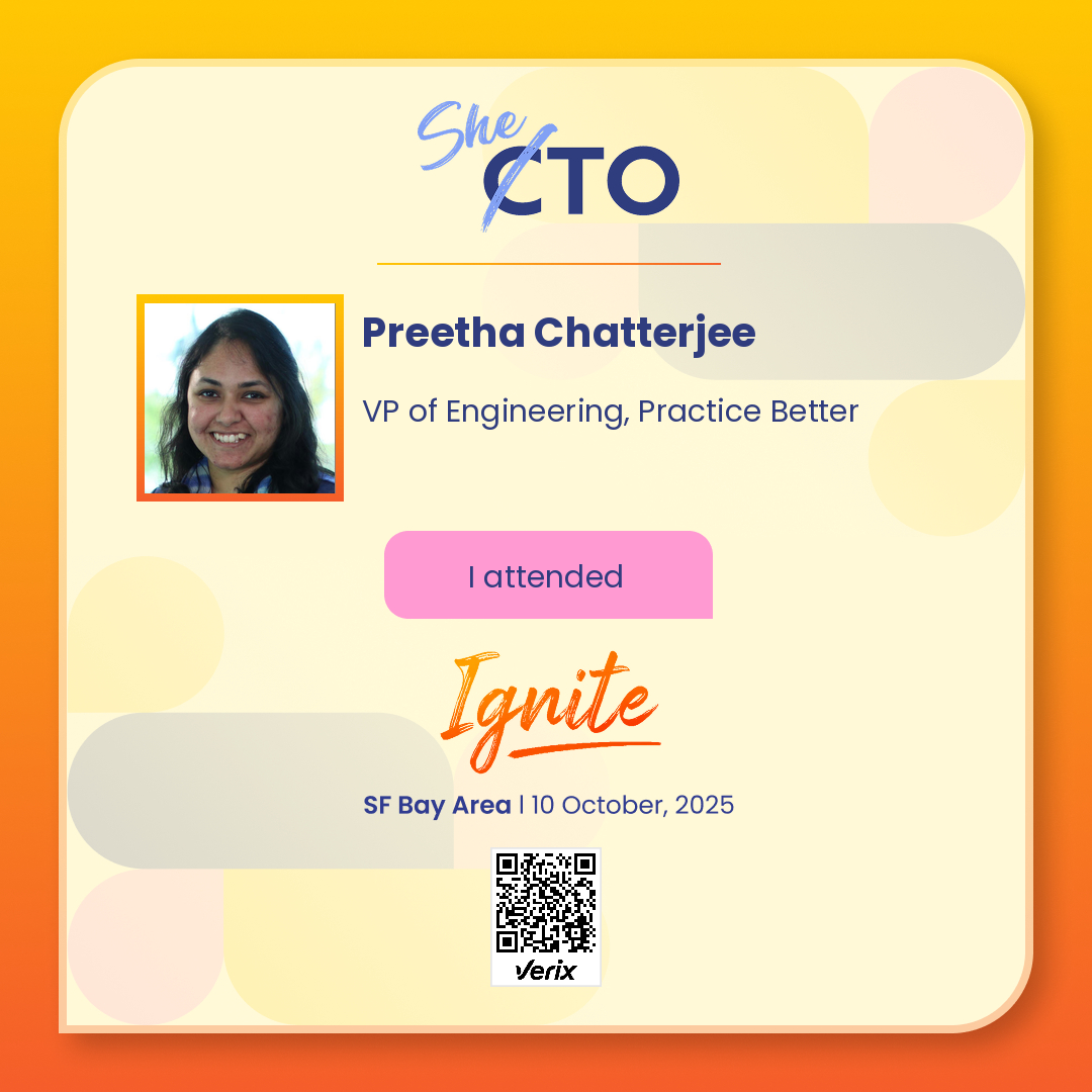 Preetha Chatterjee: Attendee — SheTO Ignite 2025