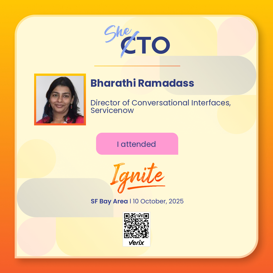 Bharathi Ramadass: Attendee — SheTO Ignite 2025