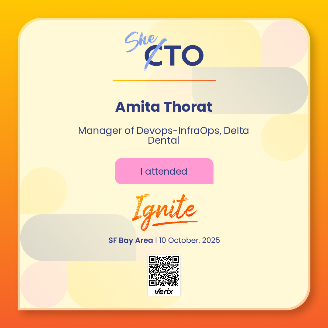 Amita Thorat: Attendee — SheTO Ignite 2025